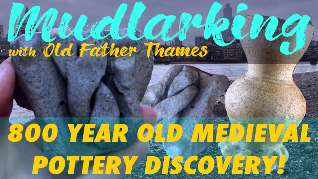 800 Year Old Medieval Pottery! Mudlarking with Old Father Thames 06.01.22
