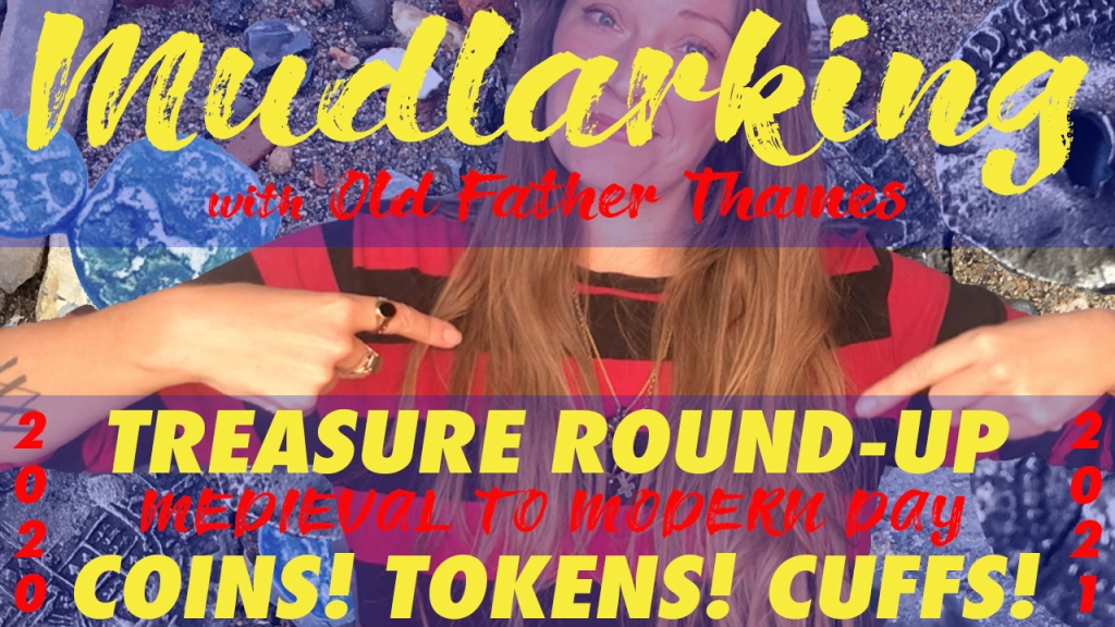 Treasures Round-up 2020 – 21! Coins! Tokens! Dress Accessories! Medieval to Modern Day!